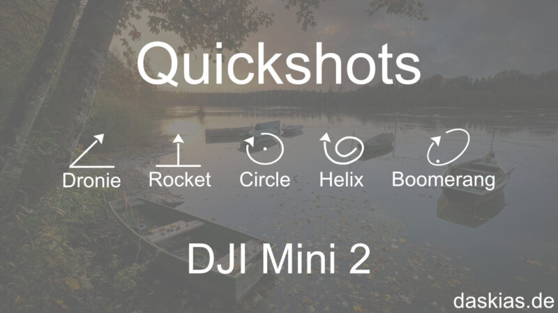 DJI MINI 2 – Quickshots
